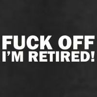 Fuck Off I'm Retired Adult Drive Performance Visor