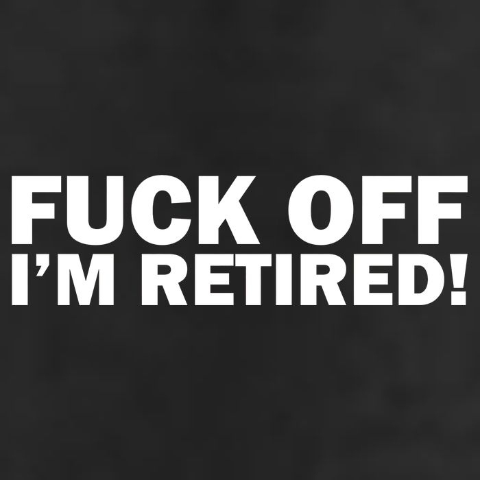 Fuck Off I'm Retired Adult Drive Performance Visor