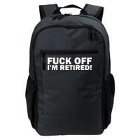 Fuck Off I'm Retired Daily Commute Backpack