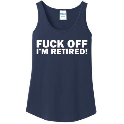 Fuck Off I'm Retired Ladies Essential Tank