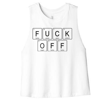 Fuck Off Periodic Table Funny Offensive Women's Racerback Cropped Tank