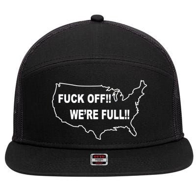 Fuck Off We're Full United States 7 Panel Mesh Trucker Snapback Hat