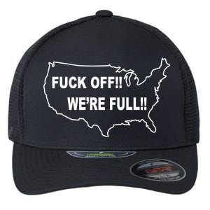 Fuck Off We're Full United States Flexfit Unipanel Trucker Cap