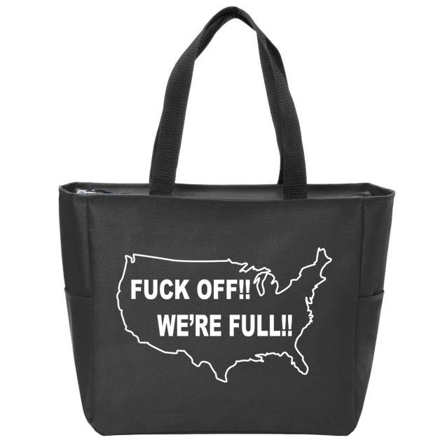 Fuck Off We're Full United States Zip Tote Bag