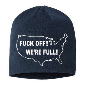 Fuck Off We're Full United States Sustainable Beanie