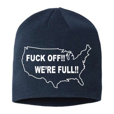 Fuck Off We're Full United States Sustainable Beanie