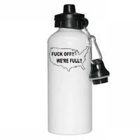 Fuck Off We're Full United States Aluminum Water Bottle