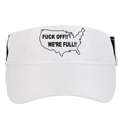 Fuck Off We're Full United States Adult Drive Performance Visor