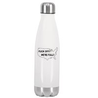 Fuck Off We're Full United States Stainless Steel Insulated Water Bottle