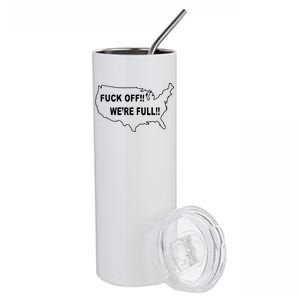 Fuck Off We're Full United States Stainless Steel Tumbler