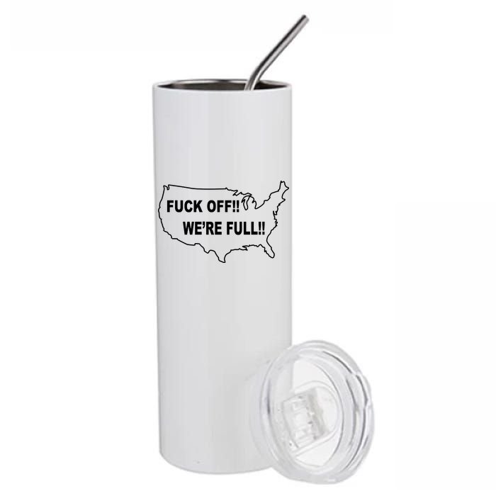 Fuck Off We're Full United States Stainless Steel Tumbler