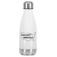 Fuck Off We're Full United States Stainless Steel Insulated Water Bottle