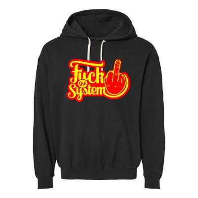 Fuck The System Garment-Dyed Fleece Hoodie