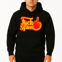 Fuck The System Hoodie