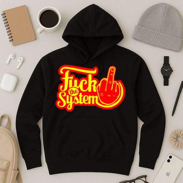 Fuck The System Hoodie