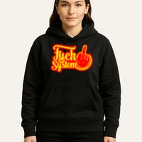 Fuck The System Hoodie