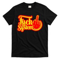 Fuck The System T-Shirt