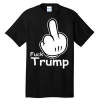 Fuck Trump Cartoon Middle Finger Resist Anti Trump Tall T-Shirt