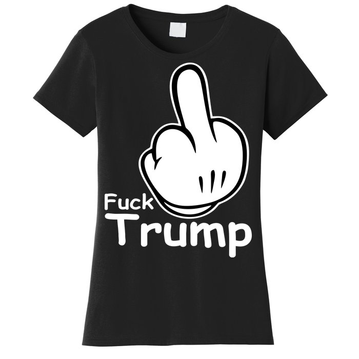 Fuck Trump Cartoon Middle Finger Resist Anti Trump Women's T-Shirt