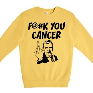 Fuck You Cancer Premium Crewneck Sweatshirt