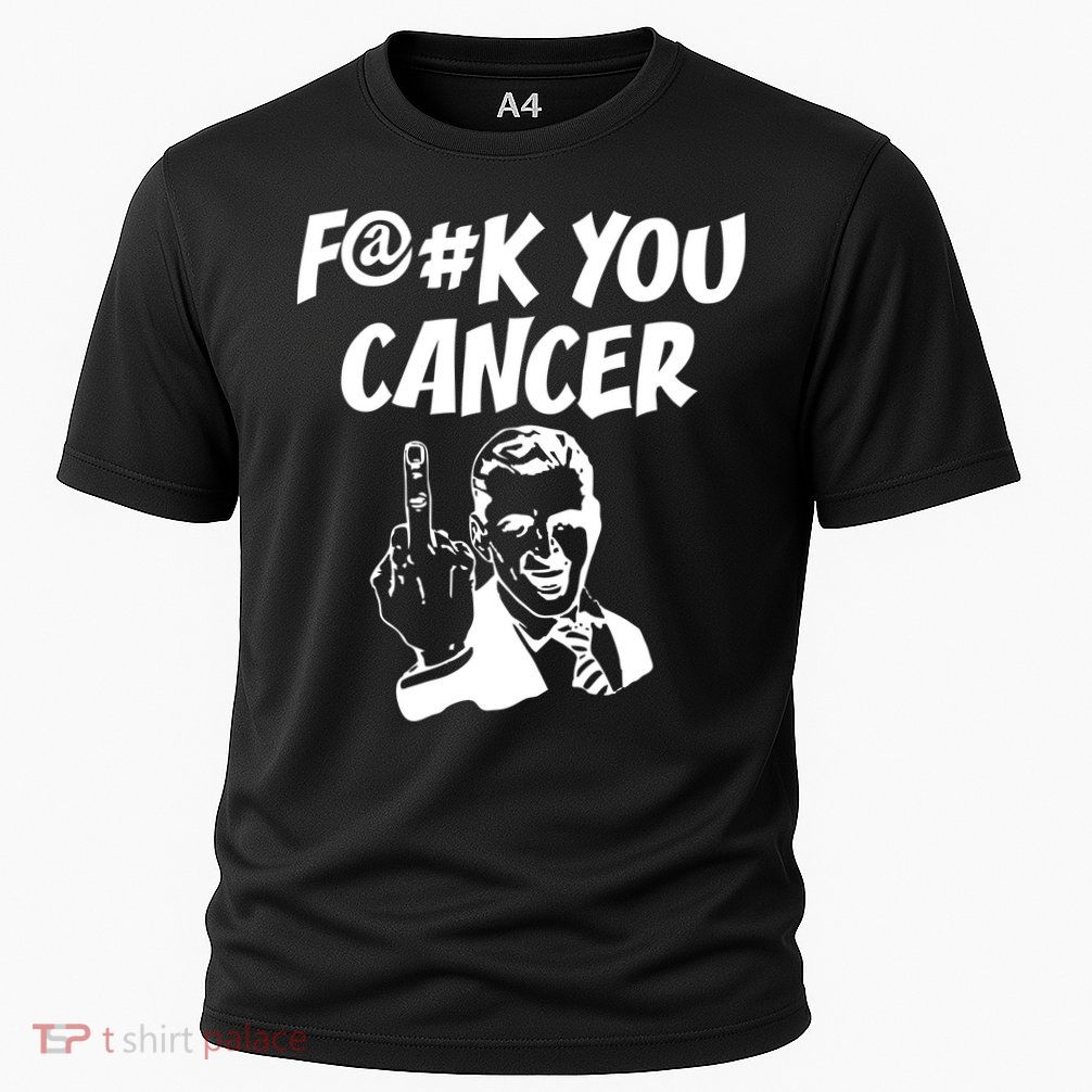 Fuck You Cancer Performance Shirt
