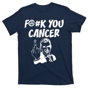 Fuck You Cancer T-Shirt