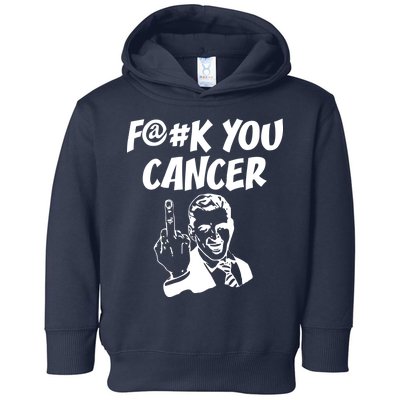 Fuck You Cancer Toddler Hoodie