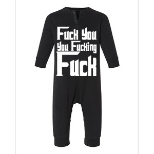 Fuck You You Fucking Fuck Infant Fleece One Piece