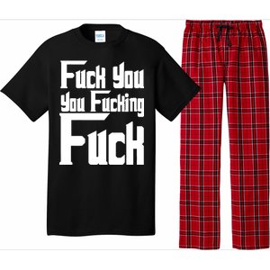 Fuck You You Fucking Fuck Pajama Set