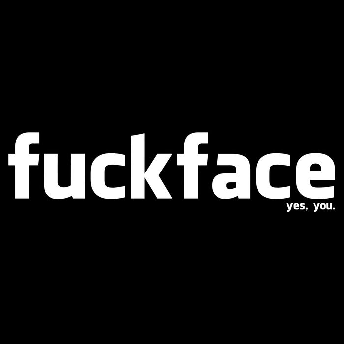 Fuckface Yes You Backpack