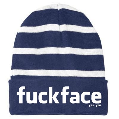 Fuckface Yes You Striped Beanie with Solid Band