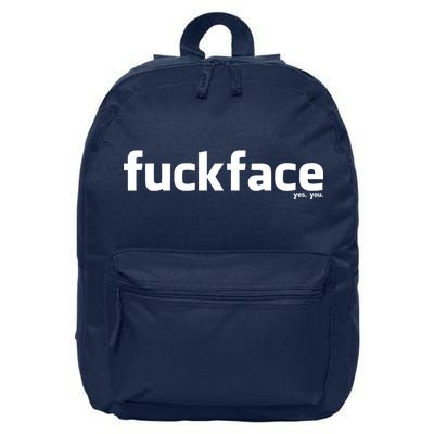 Fuckface Yes You 16 in Basic Backpack