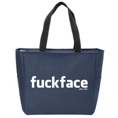 Fuckface Yes You Zip Tote Bag