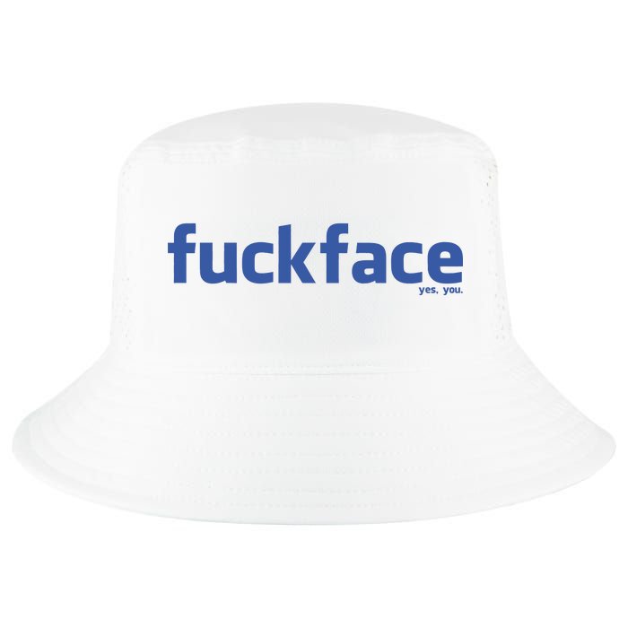 Fuckface Yes You Cool Comfort Performance Bucket Hat