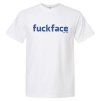 Fuckface Yes You Garment-Dyed Heavyweight T-Shirt