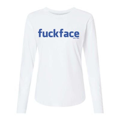 Fuckface Yes You Womens Cotton Relaxed Long Sleeve T-Shirt