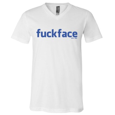 Fuckface Yes You V-Neck T-Shirt