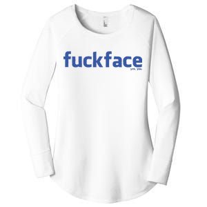 Fuckface Yes You Women's Perfect Tri Tunic Long Sleeve Shirt