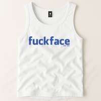 Fuckface Yes You Tank Top