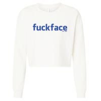 Fuckface Yes You Cropped Pullover Crew