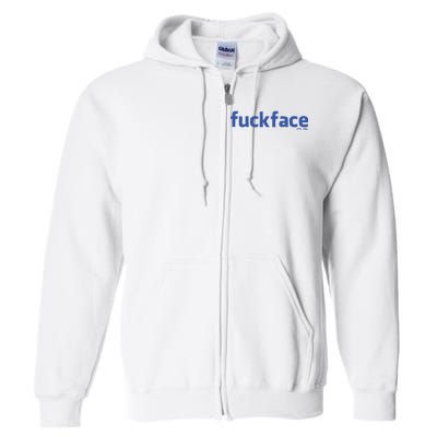 Fuckface Yes You Full Zip Hoodie