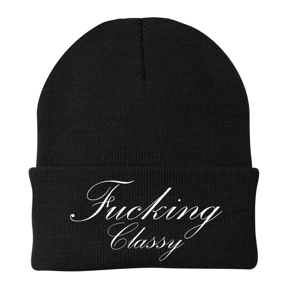 Fucking Classy Beanie