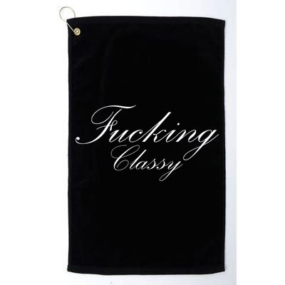 Fucking Classy Platinum Collection Golf Towel