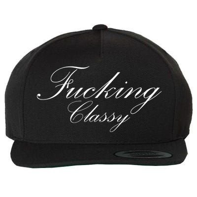 Fucking Classy Wool Snapback Cap