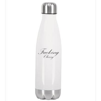 Fucking Classy Stainless Steel Insulated Water Bottle