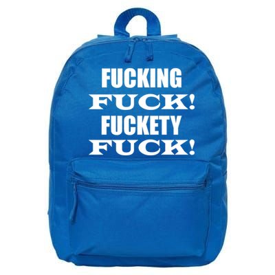 Fucking Fuck! Fuckety Fuck! 16 in Basic Backpack