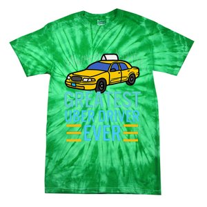 Funny Uber Drivers For Greatest Uber Tie-Dye T-Shirt