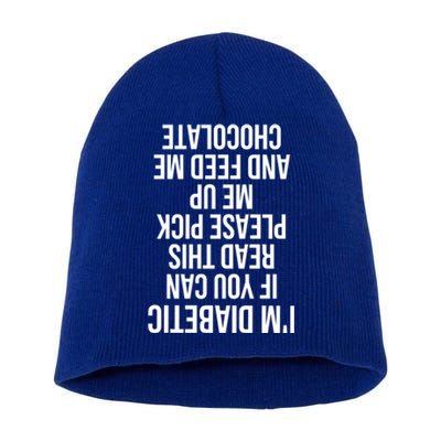 Funny Upside Down Diabetic Quote Type 1 Gift Passed Out Joke Gift Short Acrylic Beanie