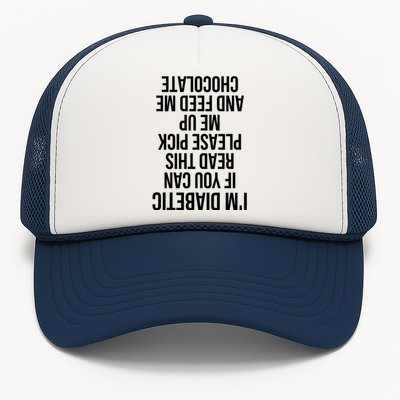 Funny Upside Down Diabetic Quote Type 1 Gift Passed Out Joke Gift Trucker Hat