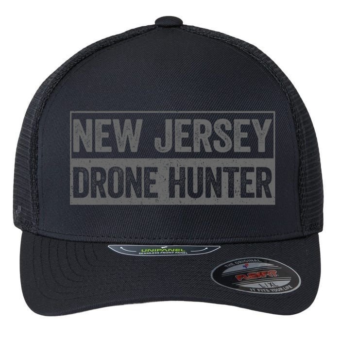 Funny Ufo Drone Humor New Jersey Drone Hunter Flexfit Unipanel Trucker Cap